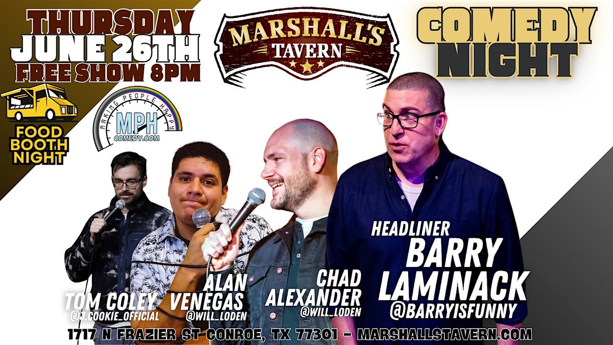 MPH Comedy Presents: Thursday Night Stand-Up at Marshall’s Tavern – June 26, 26 June | Event in Conroe