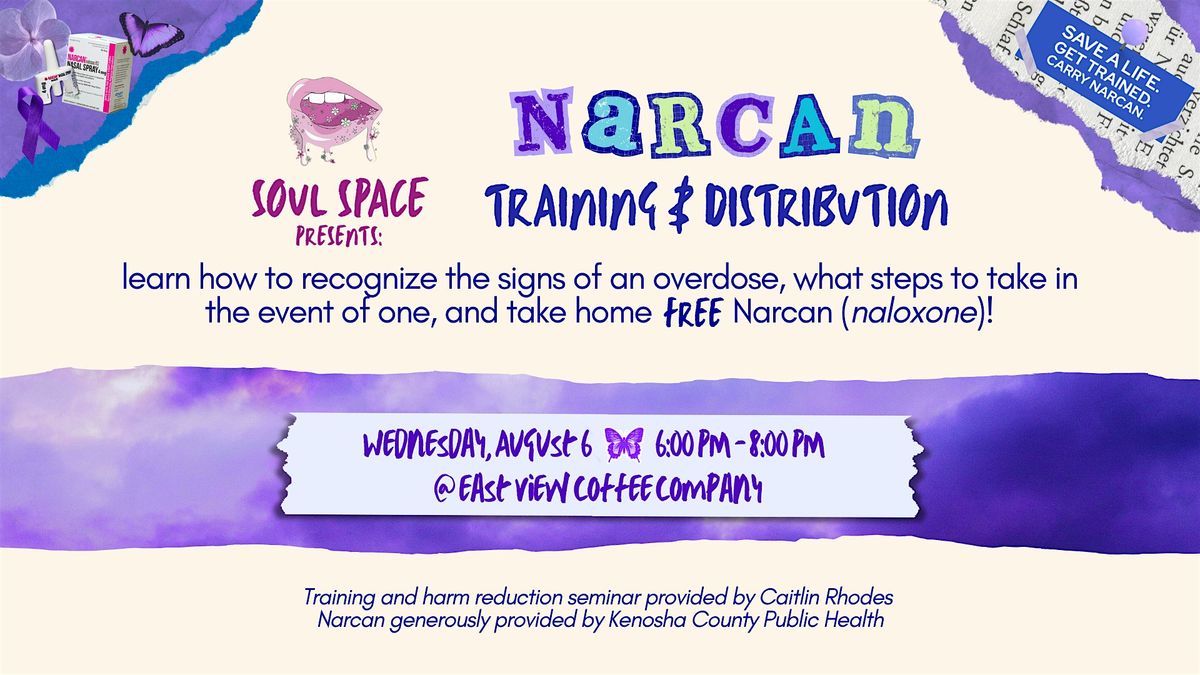 Soul Space: Narcan Training and Distribution, 6 August | Event in Kenosha | AllEvents