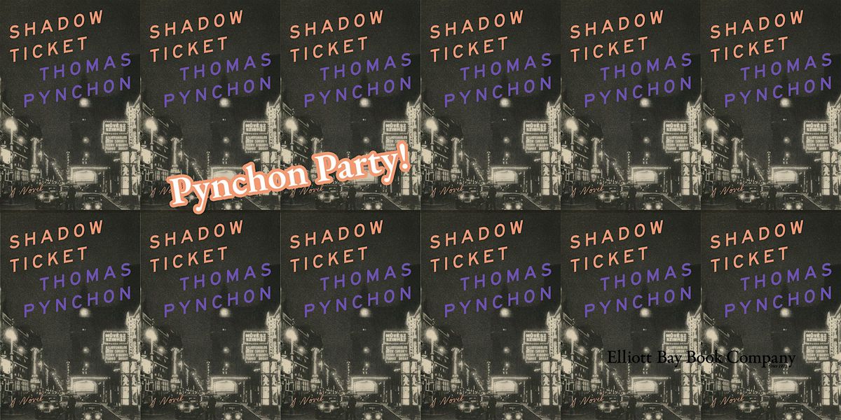 Midnight Release Party: Thomas Pynchon's SHADOW TICKET, 6 October | Event in Seattle | AllEvents