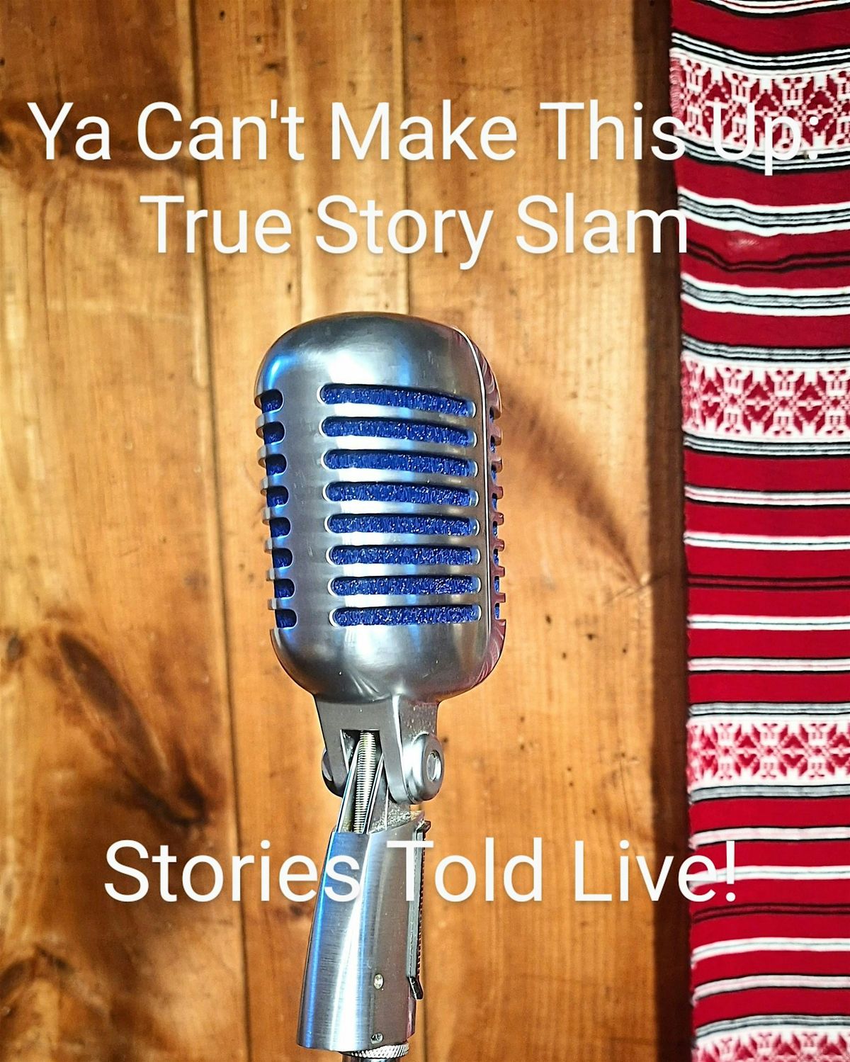 Ya Can't Make This Up True Story Slam, 31 August | Event in East Haven | AllEvents