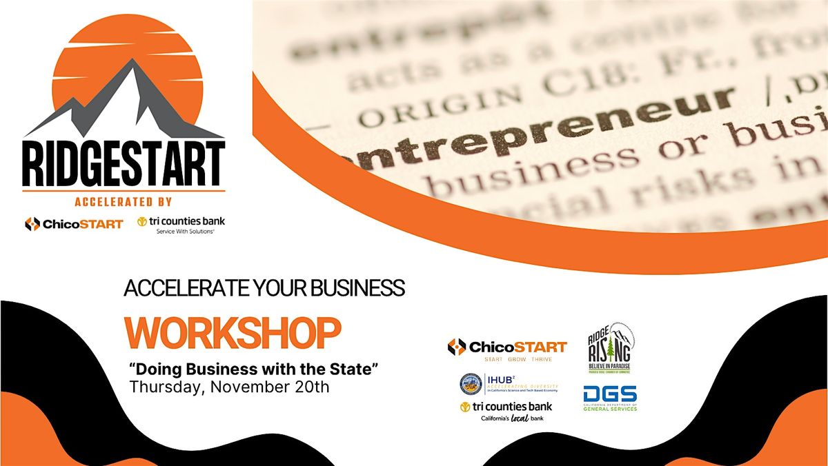 Ridgestart Accelerate Your Business Workshop Presented by ChicoSTART, 20 November | Event in Paradise | AllEvents