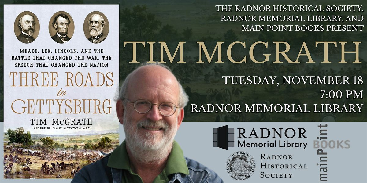 Tim McGrath, "Three Roads to Gettysburg", 18 November | Event in Wayne | AllEvents
