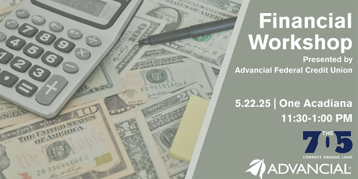 Financial Workshop with Advancial Federal Credit Union, 22 May | Event in Lafayette | AllEvents