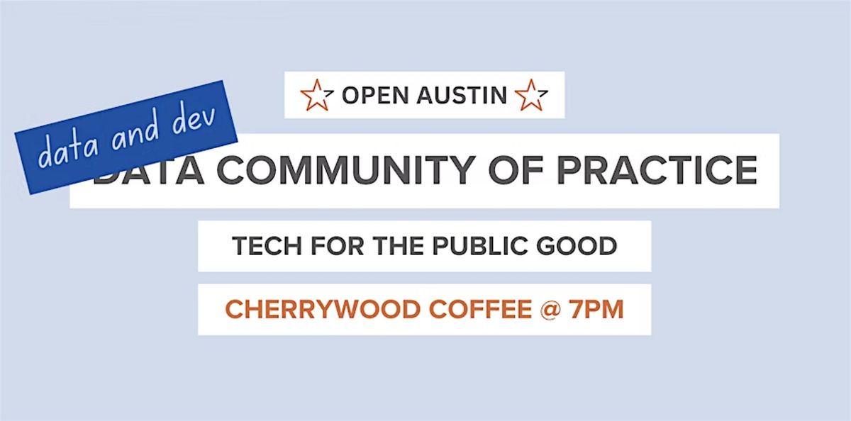 Data & Dev Community of Practice: October, 14 October | Event in Austin | AllEvents