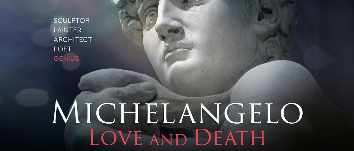Michelangelo: Love & Death - Great Art on Screen, 8 June | Event in West Long Branch | AllEvents
