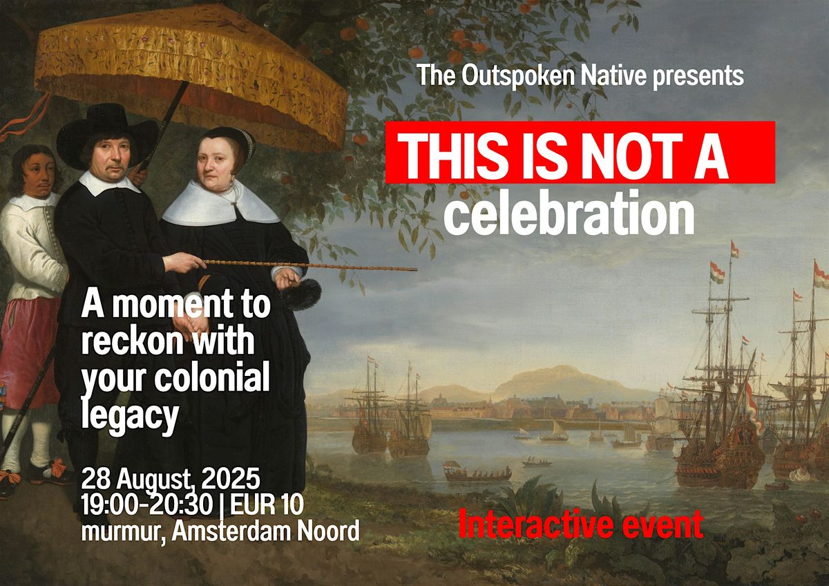 This Is Not A Celebration, 28 August | Event in Amsterdam | AllEvents