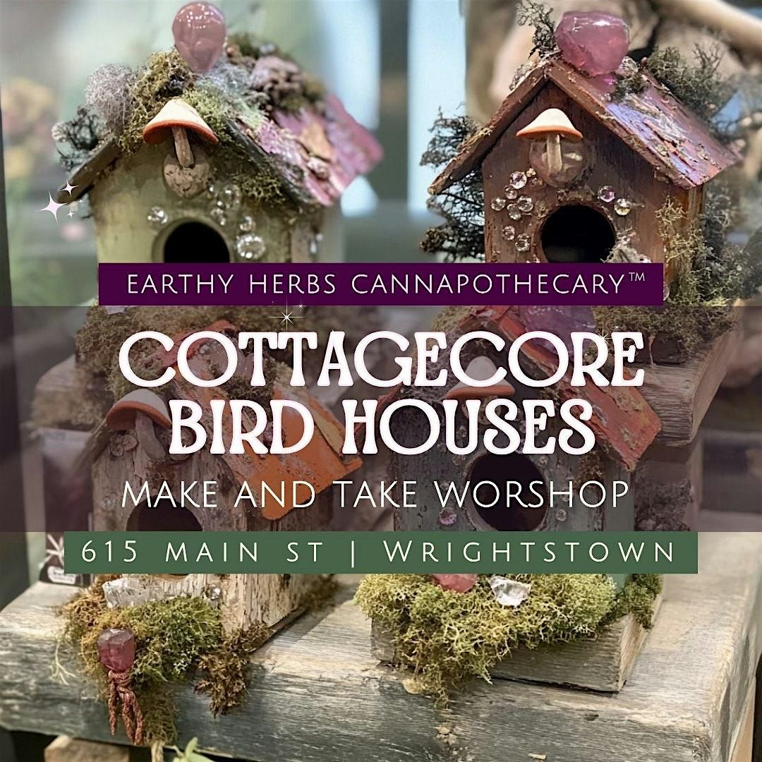 Cottagecore Bird Houses - Make and Take Workshop, 30 August | Event in Wrightstown | AllEvents