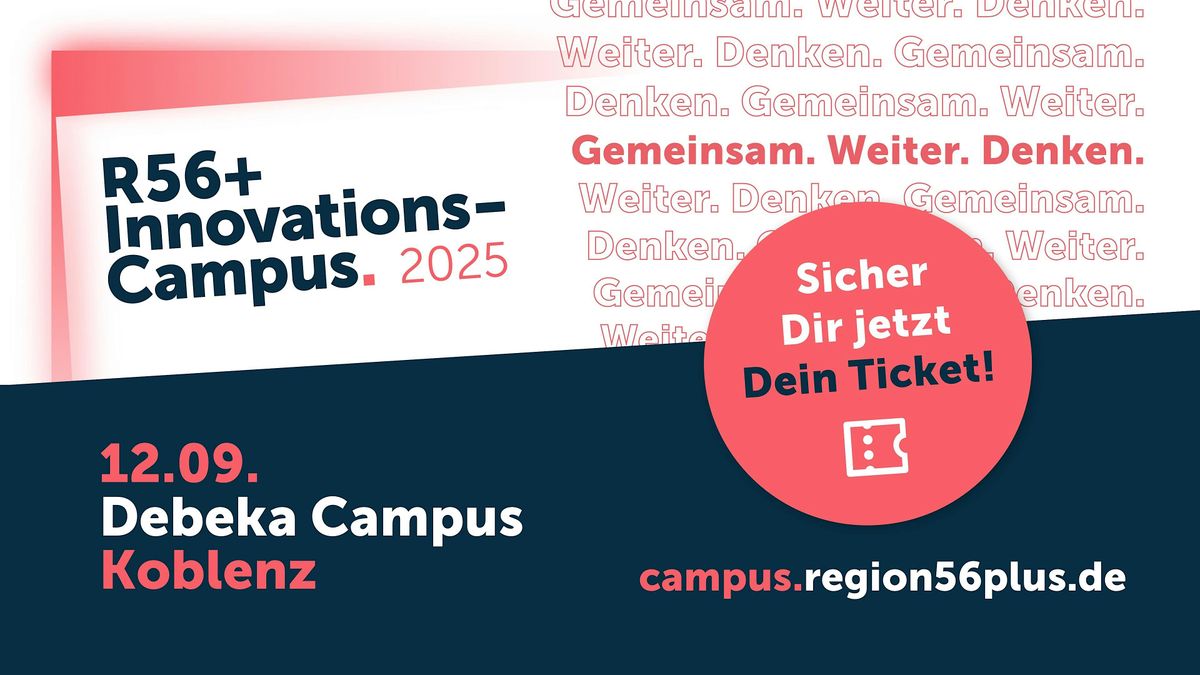 R56+ Innovationscampus 2025, 12 September | Event in Koblenz | AllEvents