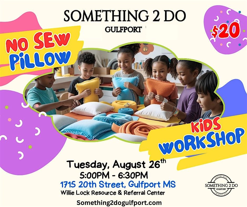Something 2 Do Gulfport : DIY No Sew Pillow  Kid Workshop, 26 August | Event in Gulfport | AllEvents