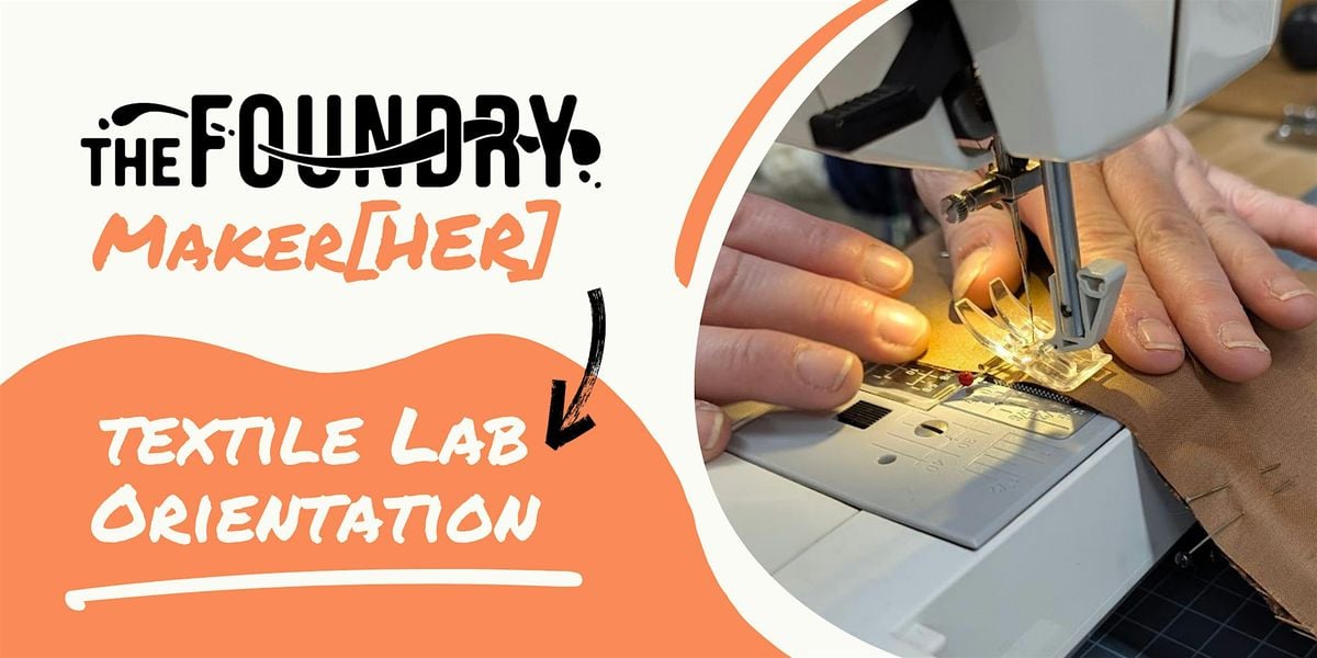 MakeHER: Learn to Sew - Textile Lab Orientation, 13 November | Event in Buffalo | AllEvents
