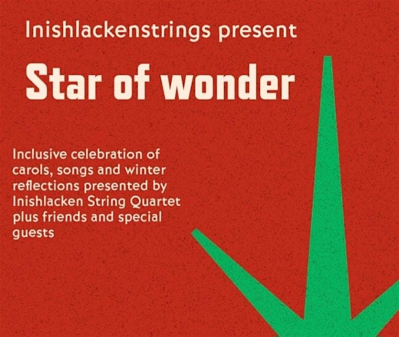 Star of wonder, 28 November | Event in Dublin 6 | AllEvents