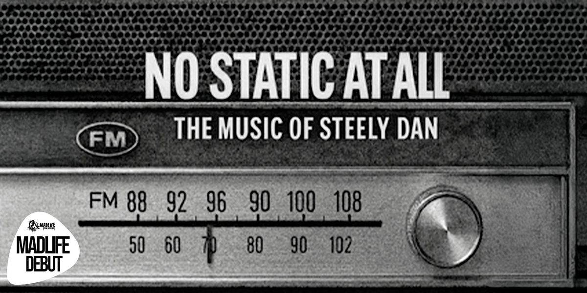 Interstellar Echoes Presents: No Static At All - A Steely Dan Tribute, 4 December | Event in Woodstock | AllEvents