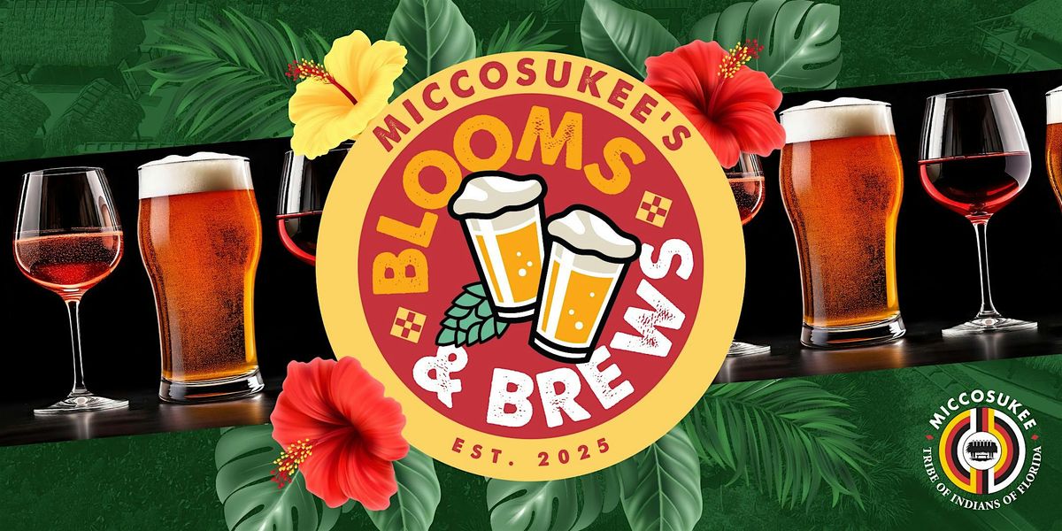 Miccosukee's Blooms & Brews, 10 May | Event in Miami | AllEvents