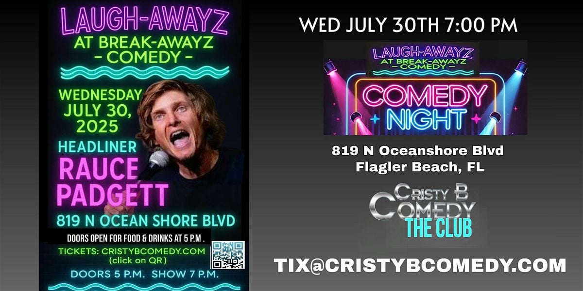 Laff Awayz @ Breakawayz, 30 July | Event in Flagler Beach | AllEvents
