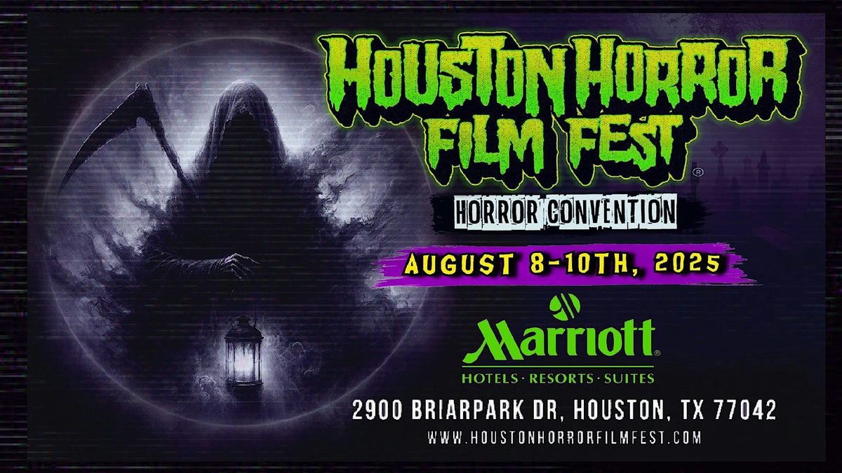 Houston Horror Film Fest - (August 8th - 10th, 2025), 8 August | Event in Bellaire | AllEvents