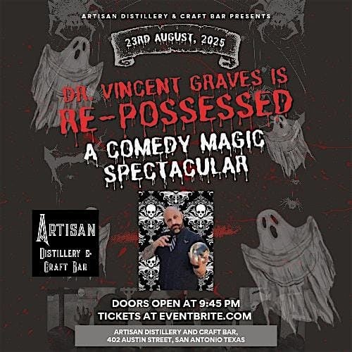Re-Possessed: Haunted Comedy Magic with Dr. Vincent Graves, 23 August | Event in San Antonio | AllEvents