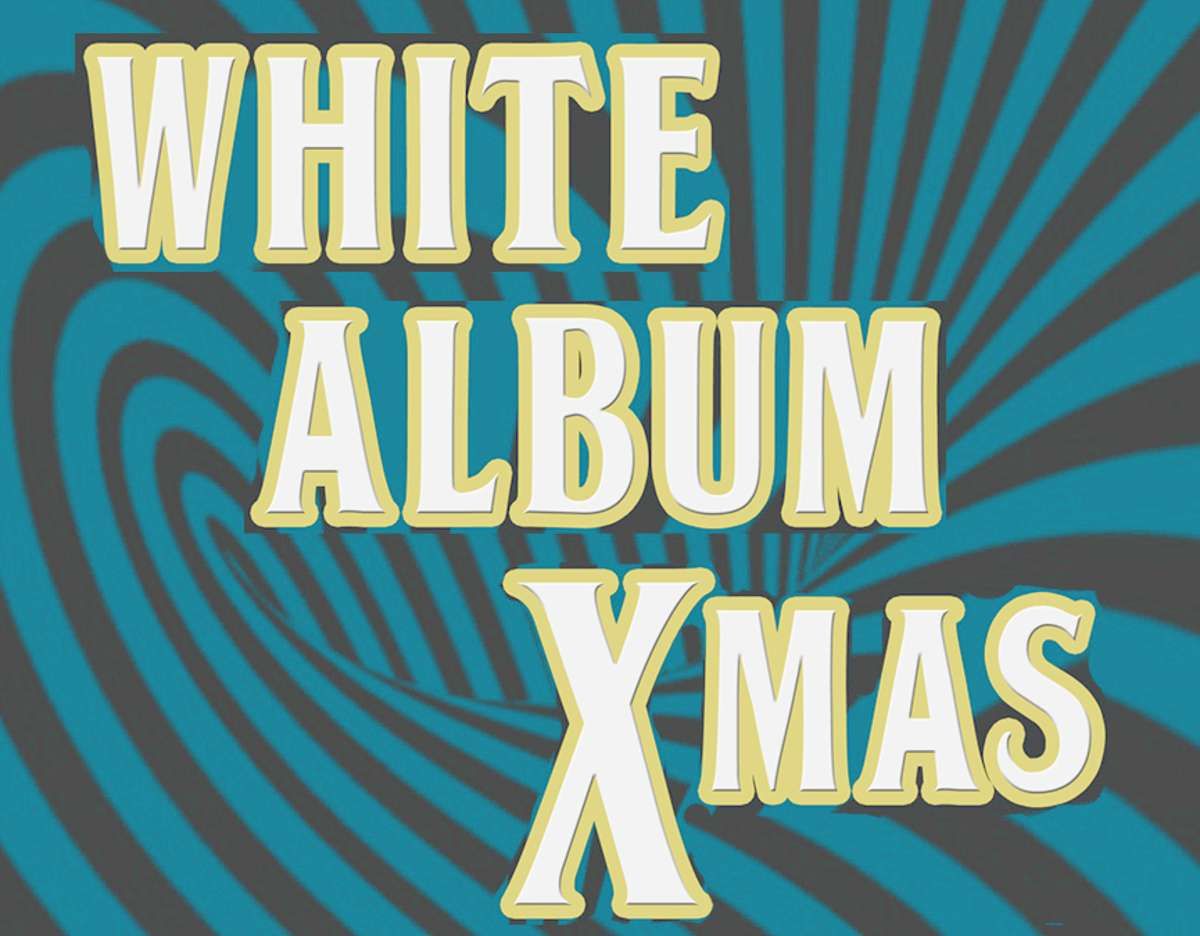 White Album Xmas at Alberta Rose Theatre, 28 November | Event in Portland | AllEvents