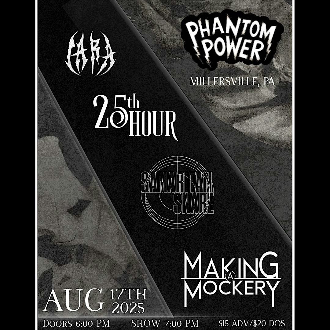 Making A Mockery, Samaritan Snare, 25th Hour, Iara, 17 August | Event in Millersville | AllEvents