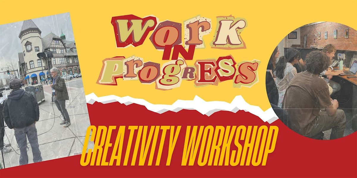 Work in Progress: Creativity Workshop, all ages, FREE for members, 1 October | Event in Brookline | AllEvents