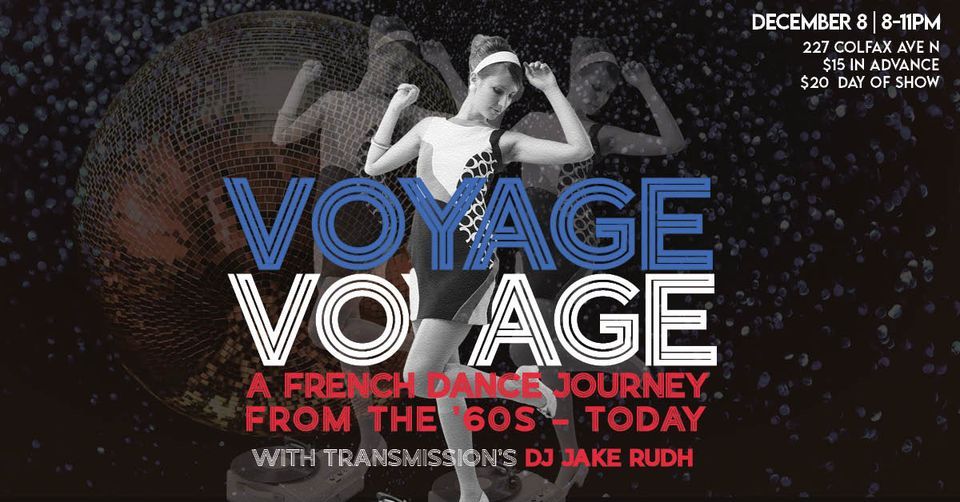 Voyage voyage with Jake Rudh - French dance party from the 60s - today ...