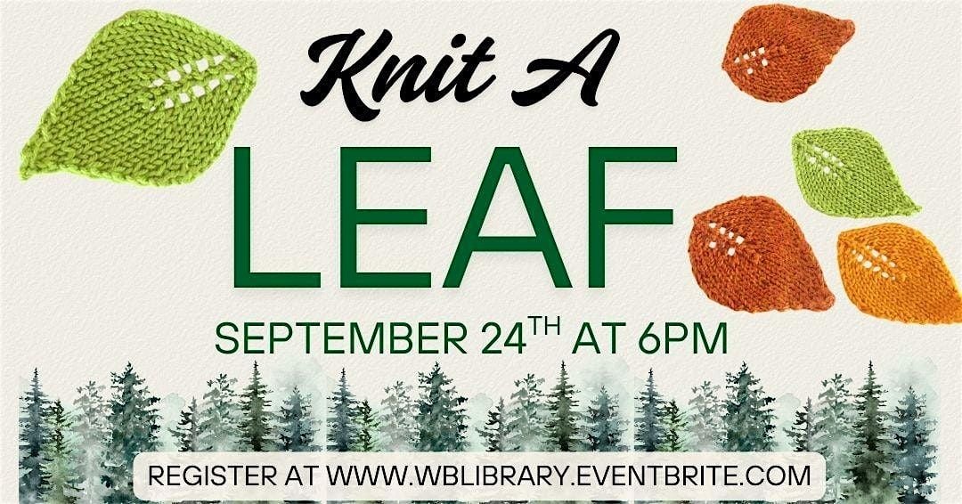 DIY Wednesday-Knit a Leaf( 14+Program), 24 September | Event in Austin | AllEvents