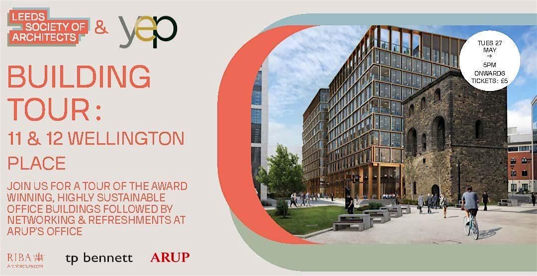 Leeds Society of Architects & YEP - Building Tour: 11 & 12 Wellington Place, 27 May | Event in Leeds