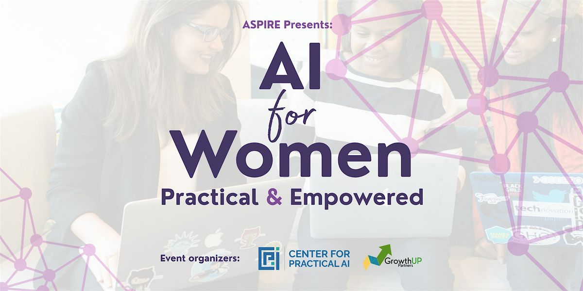 AI for Women: Practical & Empowered, 16 December | Event in Durham | AllEvents