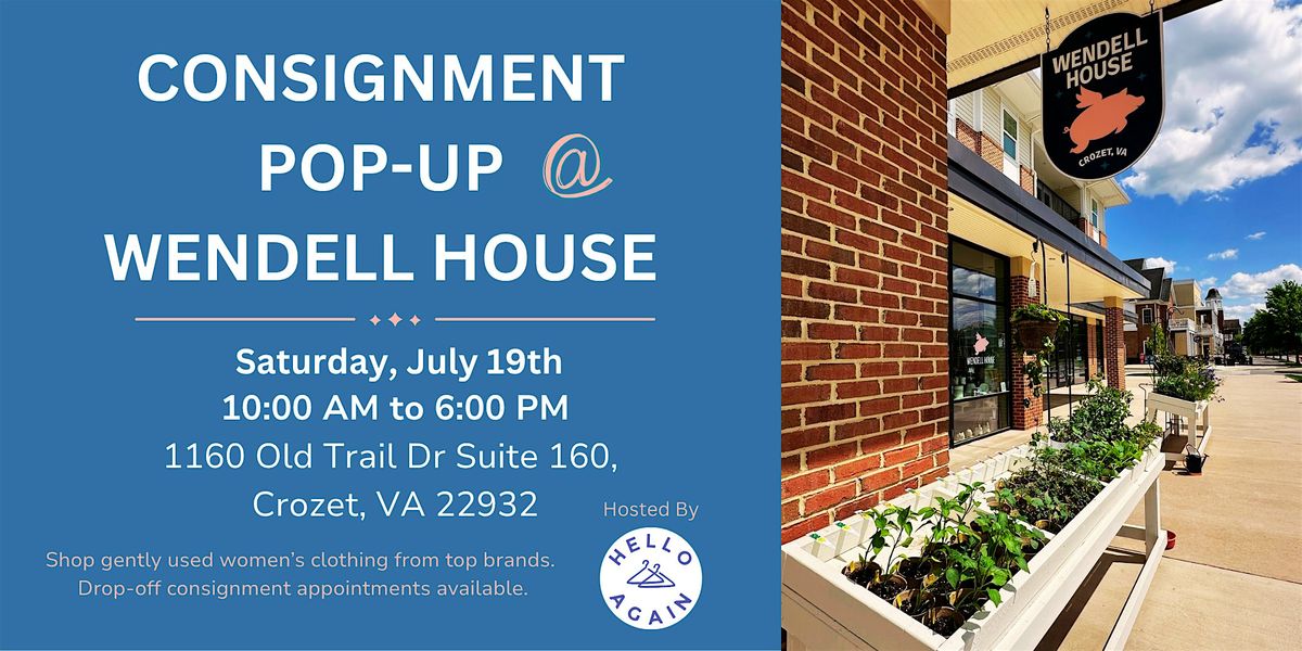 Consignment Pop-Up at Wendell House, 19 July | Event in Crozet | AllEvents