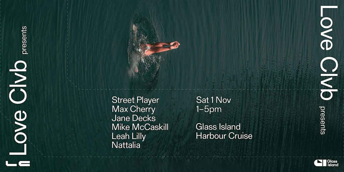 Glass Island - POOL CLVB pres. LOVE CLVB + FRIENDS - Sat 01 Nov 2025, 1 November | Event in Sydney | AllEvents