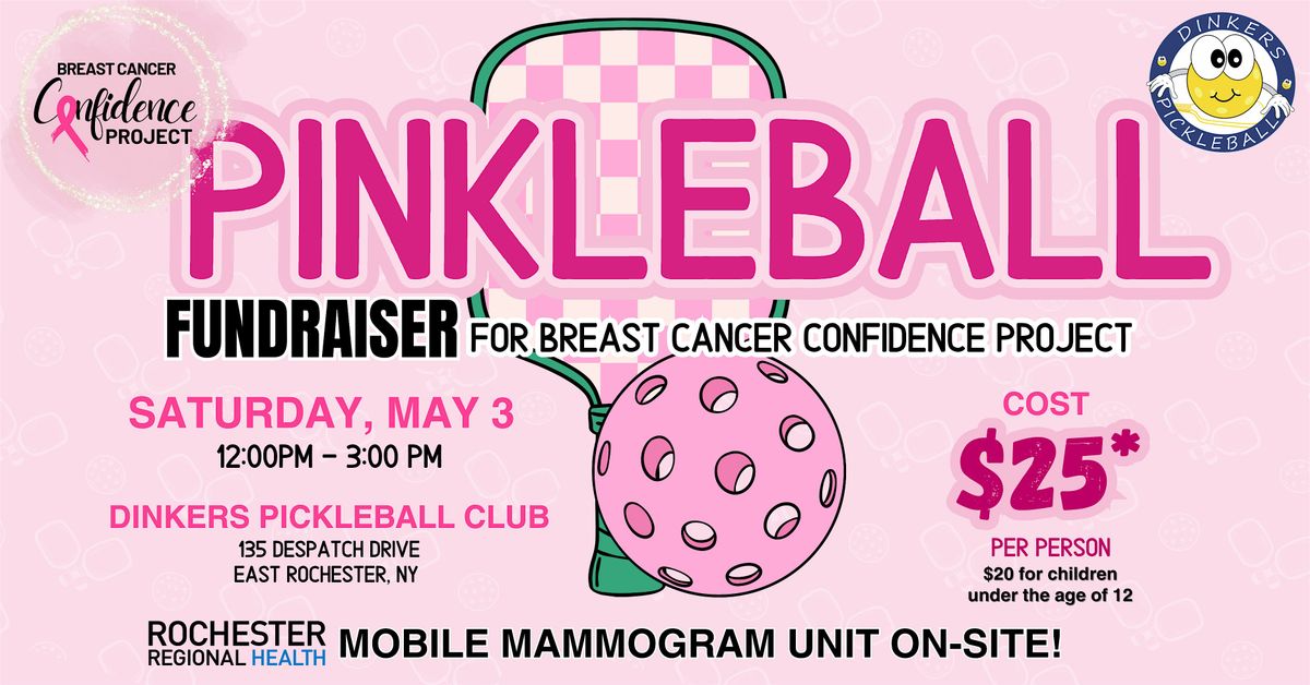 PINKLEBALL - Second Annual Pickleball Fundraiser - Breast Cancer Confidence, 3 May | Event in East Rochester