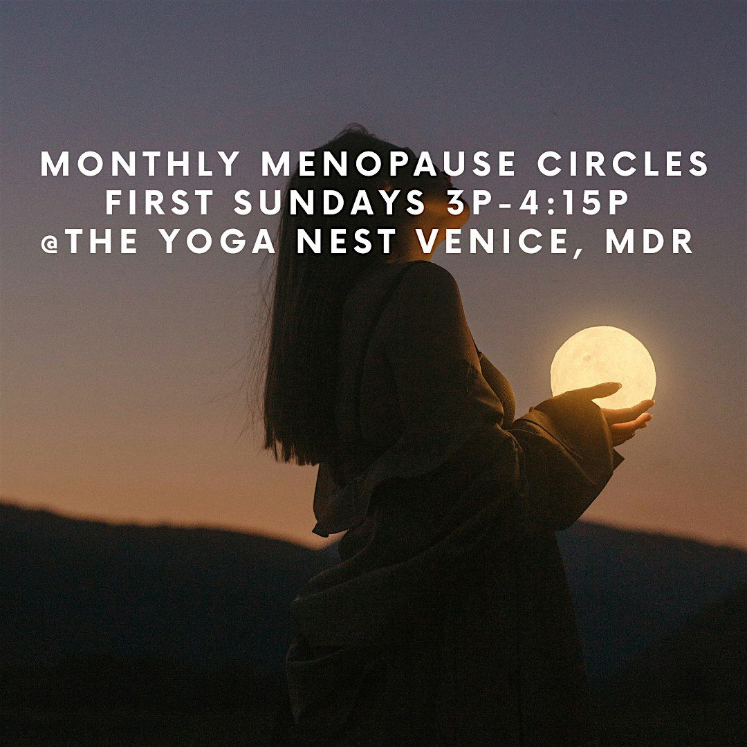 Monthly Menopause Support Circle | Event in Marina del Rey | AllEvents