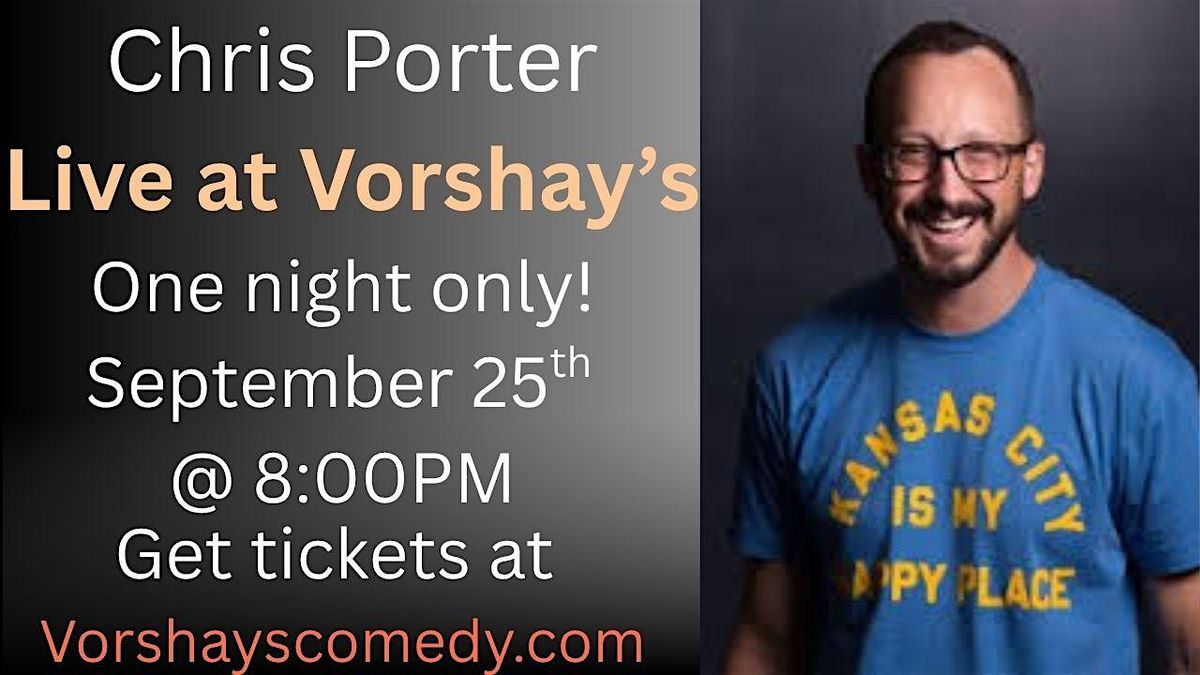 Chris Porter Live at Vorshay's! One night only!!, 25 September | Event in Wichita | AllEvents