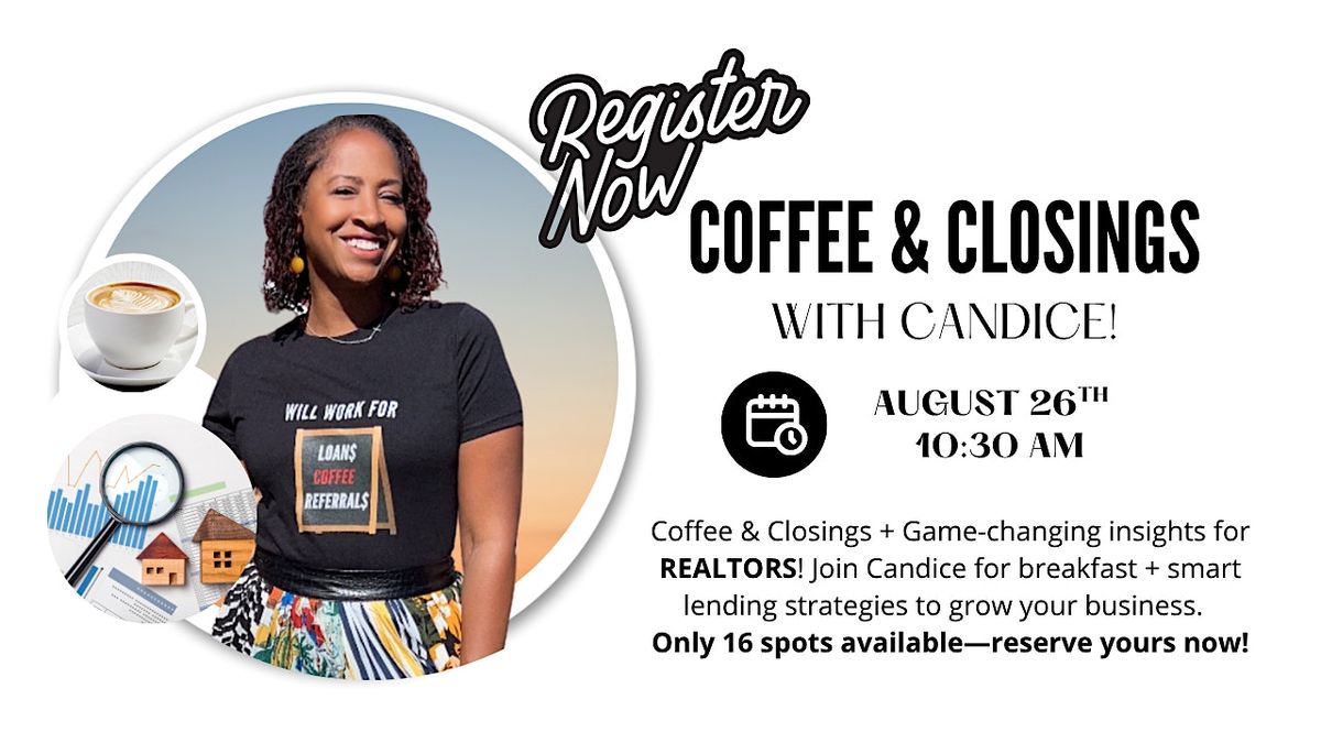 Coffee & Closings with Candice!, 26 August | Event in Duluth | AllEvents
