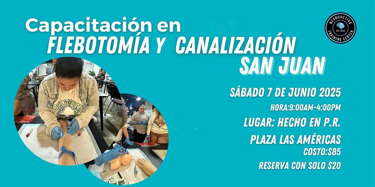 Curso de Flebotomía y Canalización (SAN JUAN), 7 June | Event in San Juan | AllEvents