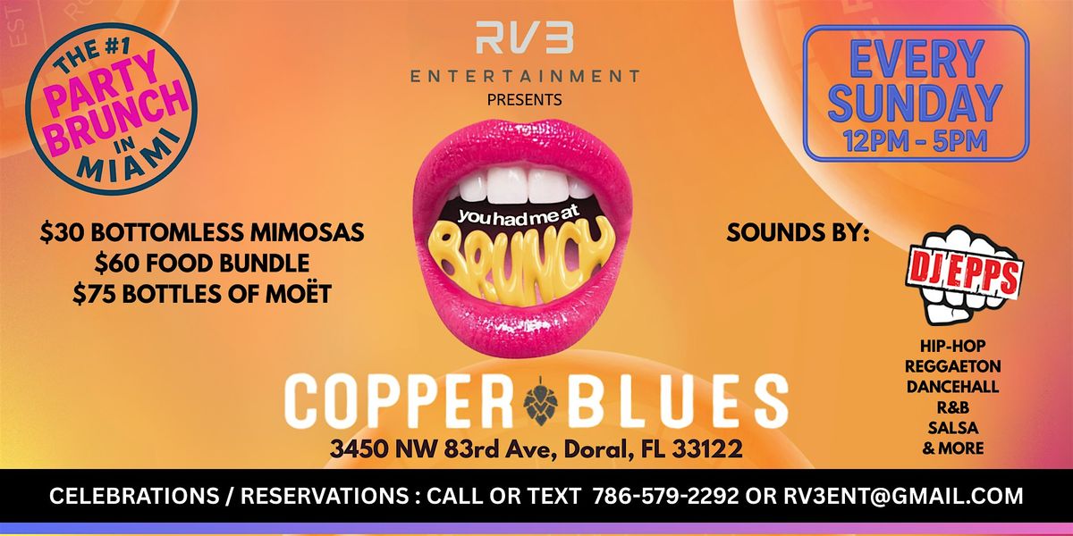 RV3's   "YOU HAD ME AT BRUNCH" | Event in Doral | AllEvents
