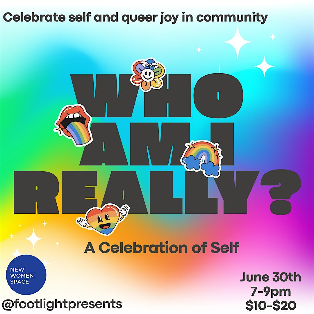 Who Am I Really? A Celebration of Self, 30 June | Event in Queens | AllEvents