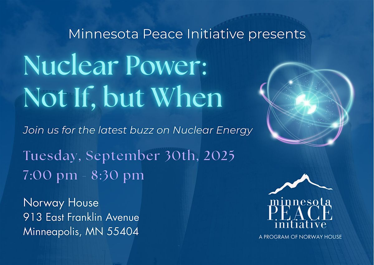 Nuclear Power: Not If, but When | Event in Minneapolis | AllEvents