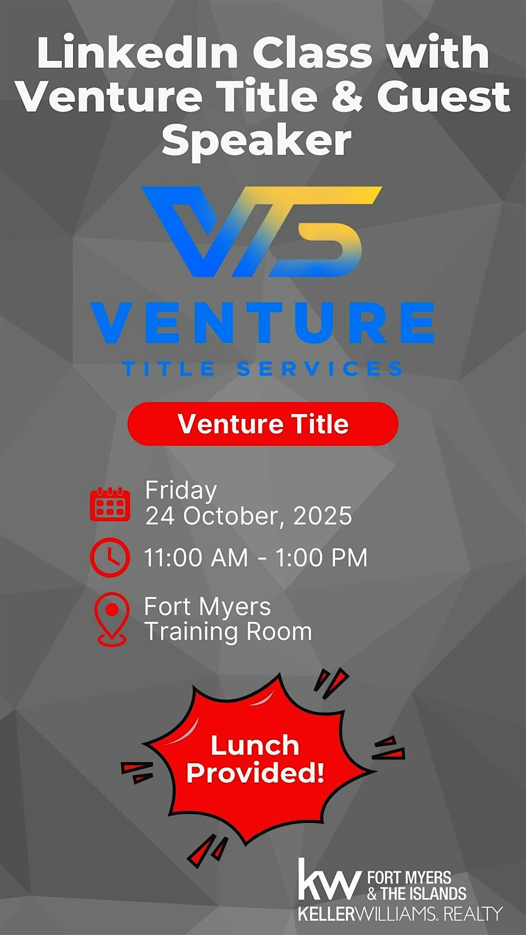 LinkedIn Class with Venture Title & Guest Speaker lunch provided, 24 October | Event in Fort Myers | AllEvents