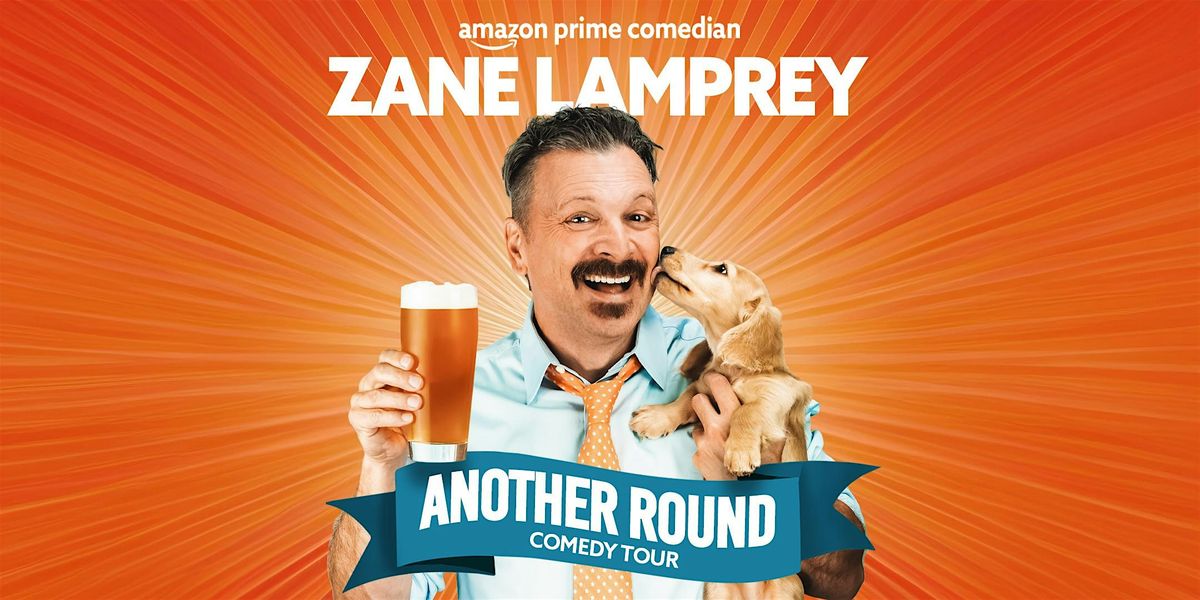 Zane Lamprey • ANOTHER ROUND! comedy tour • Whitestown, IN, 21 June | Event in Whitestown | AllEvents