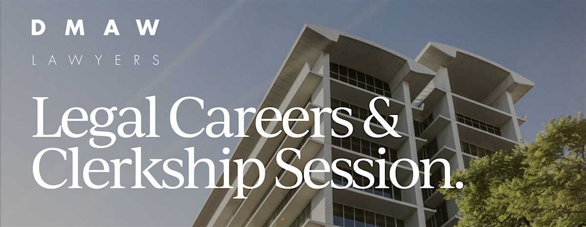 DMAW Lawyers Legal Careers & Clerkship Session, 12 August | Event in Adelaide | AllEvents