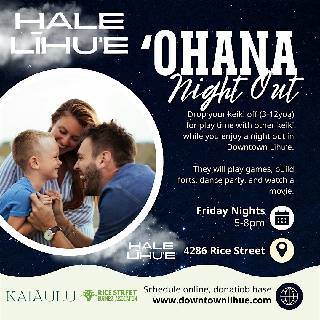 Ohana Night Out! Friday Nights in Downtown Lihue. | Event in Lihue | AllEvents