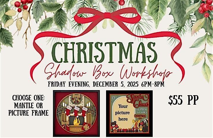 Christmas Shadow Box Workshop, 5 December | Event in North Reading | AllEvents
