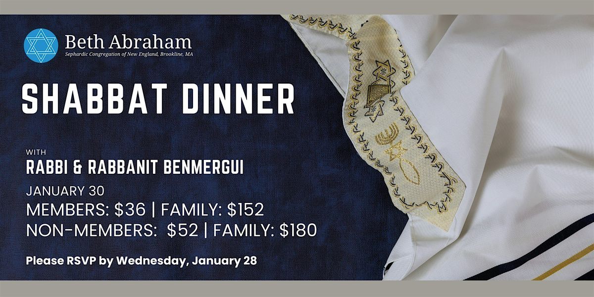 Shabbat Dinner with Rabbi and Rabbanit Benmergui, Beth Abraham ...
