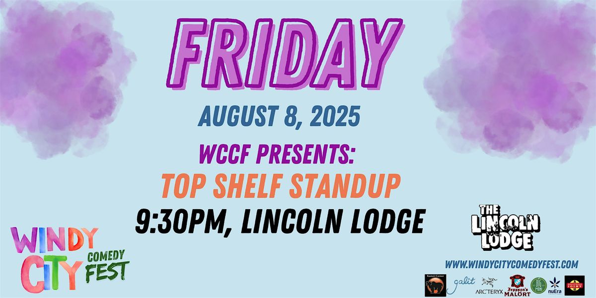 Top Shelf Standup Comedy Showcase WCCF, 8 August | Event in Chicago | AllEvents