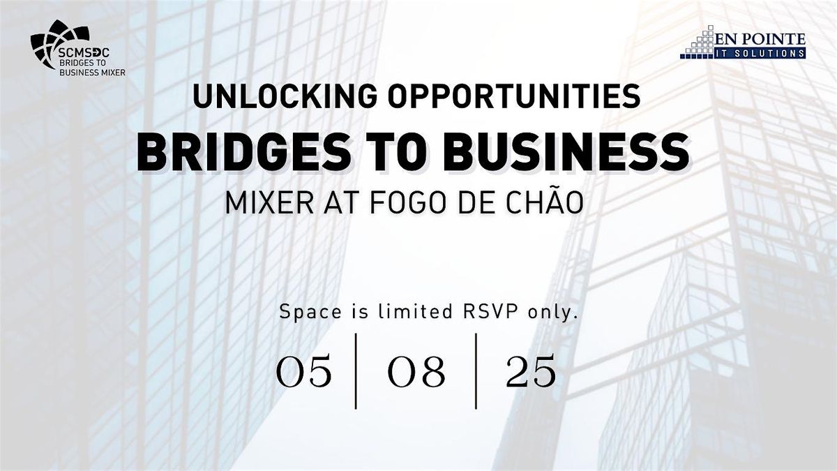 Bridges to Business Mixer | Event in El Segundo | AllEvents