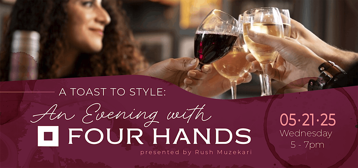 A Toast to Style: An Evening with Four Hands, 21 May | Event in Norcross | AllEvents