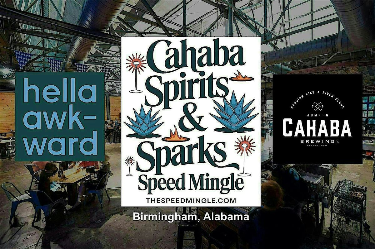 Birmingham, AL Cahaba Spirits & Sparks Speed Mingle, 25 June | Event in Birmingham | AllEvents