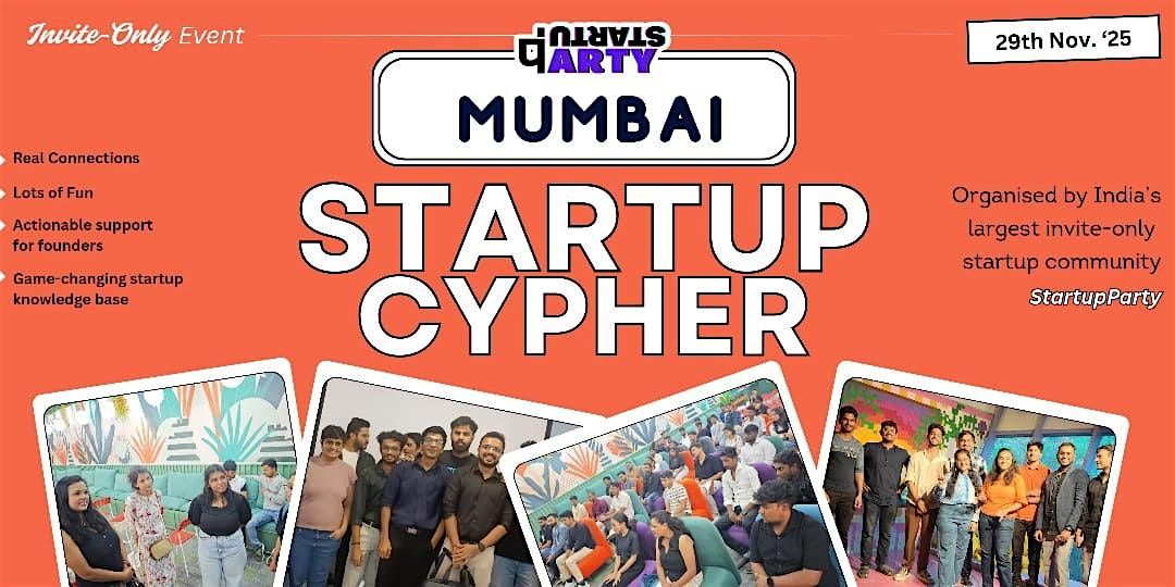 Startup Cypher- Craziest Startup Event of Mumbai, 29 November | Event in Mumbai | AllEvents