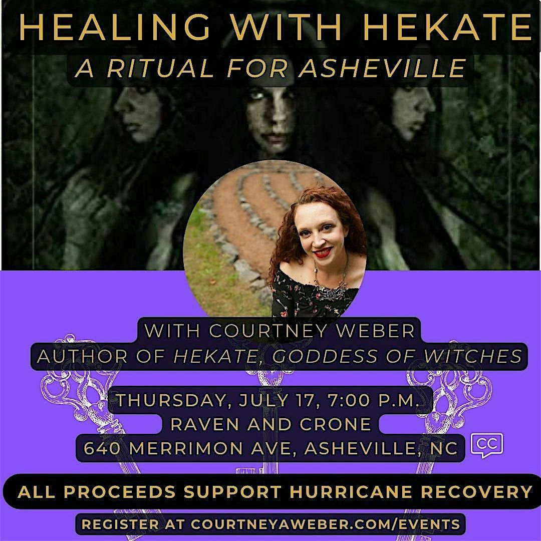Healing With Hekate: A Ritual For Asheville, Asheville Raven and Crone ...