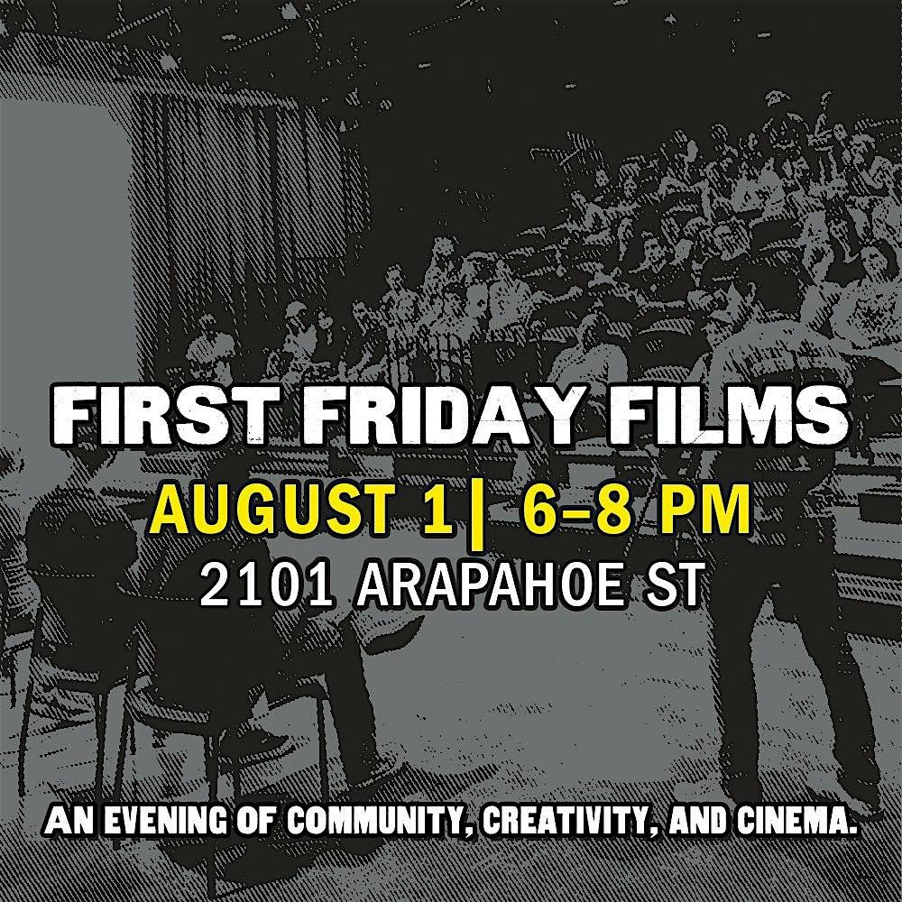 First Friday Films - Community Screening at Denver Community Media, 1 August | Event in Denver | AllEvents